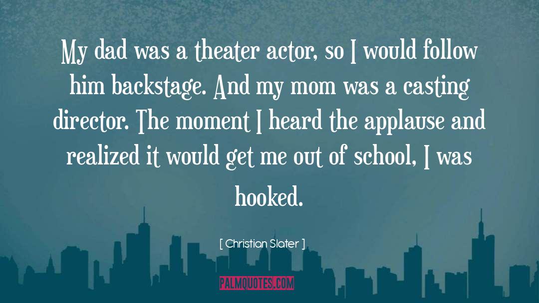 Applause quotes by Christian Slater