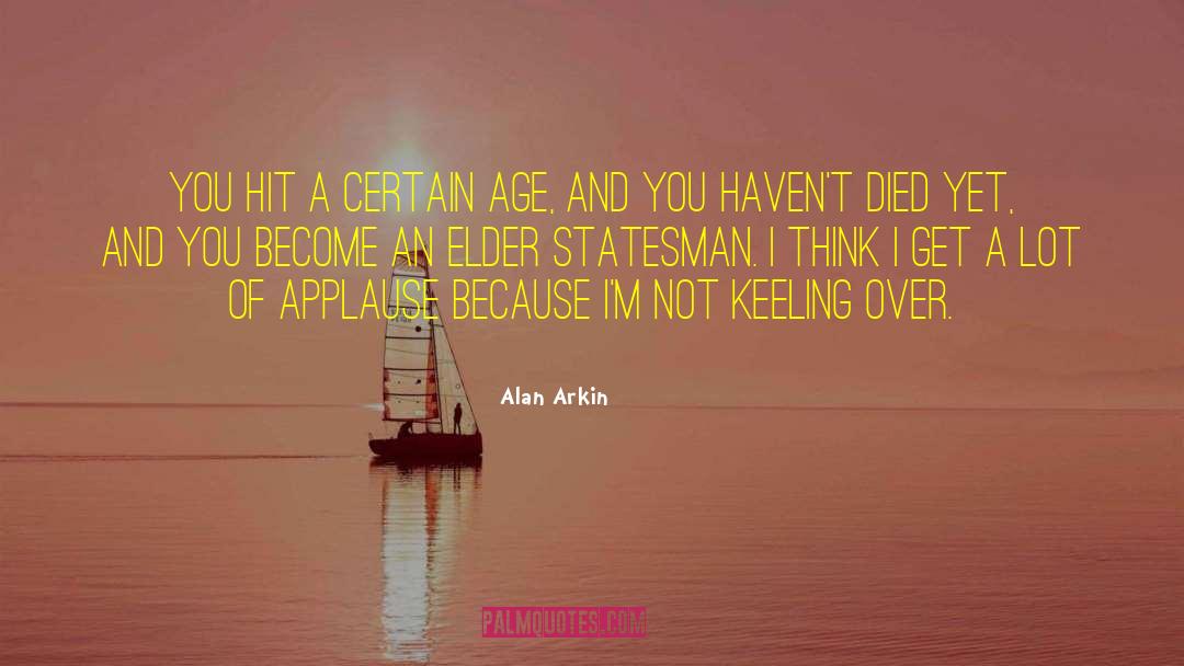 Applause quotes by Alan Arkin