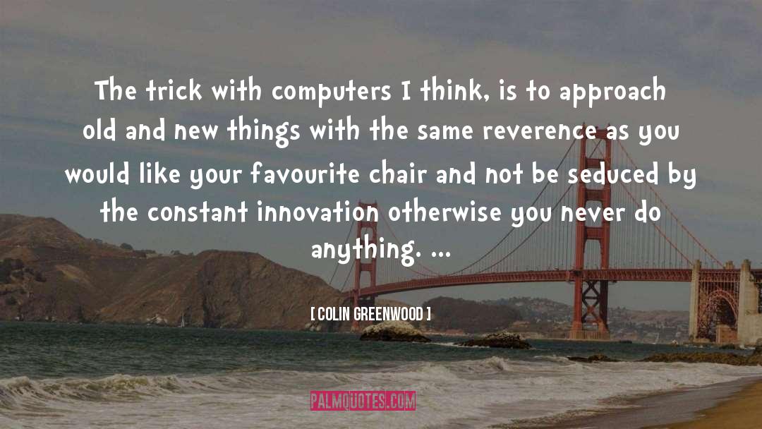 Apple Computer Inc quotes by Colin Greenwood