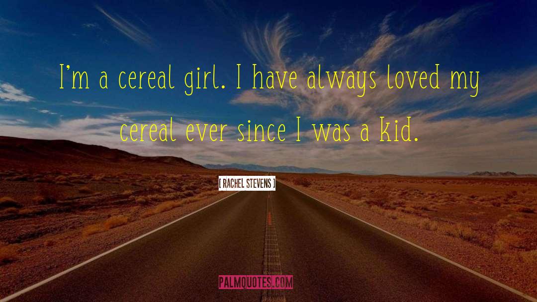 Apple Jacks Cereal quotes by Rachel Stevens