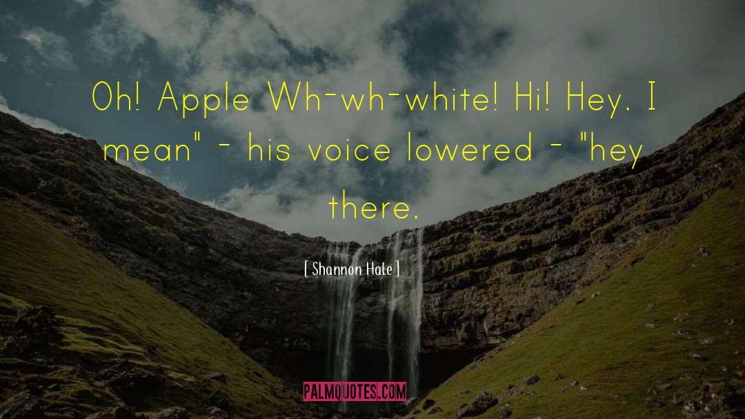 Apple Kitchen quotes by Shannon Hale