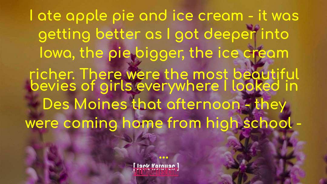 Apple Pie Boy quotes by Jack Kerouac