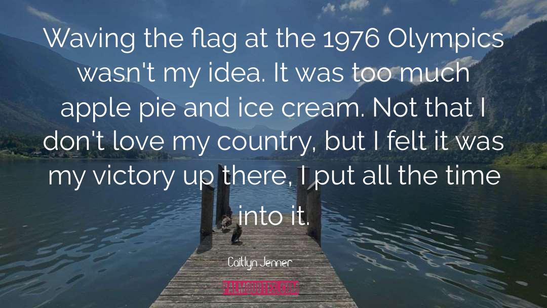 Apple Pie Boy quotes by Caitlyn Jenner
