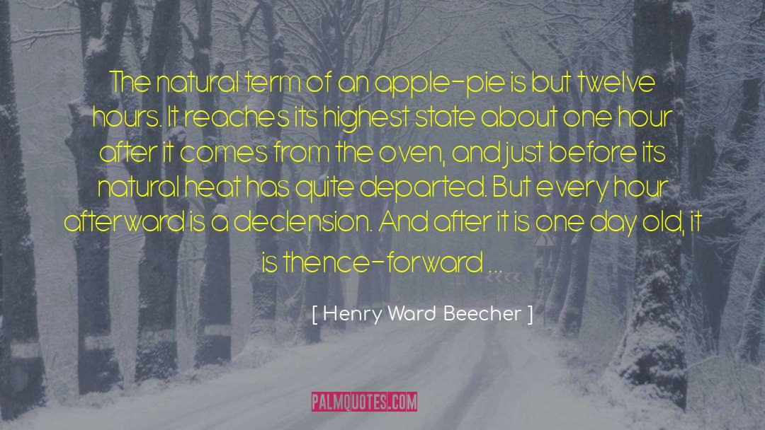 Apple Pie Boy quotes by Henry Ward Beecher