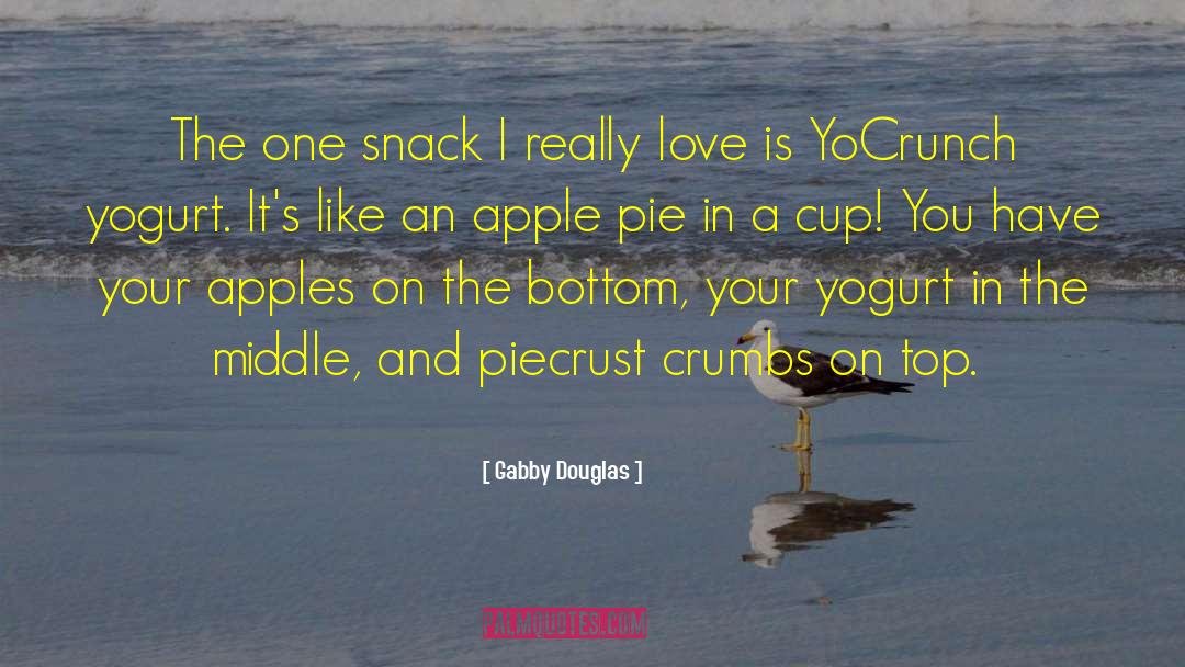 Apple Pie quotes by Gabby Douglas