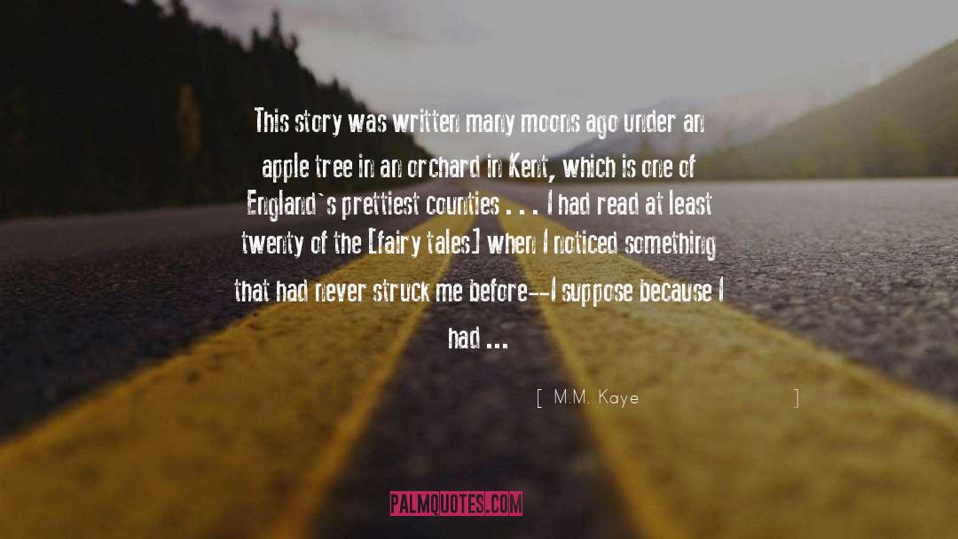 Apple quotes by M.M. Kaye