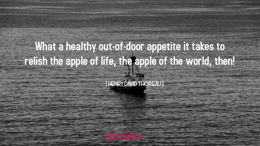 Apple quotes by Henry David Thoreau