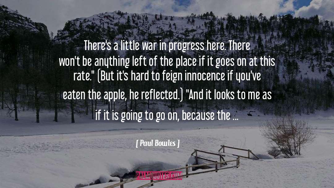 Apple quotes by Paul Bowles