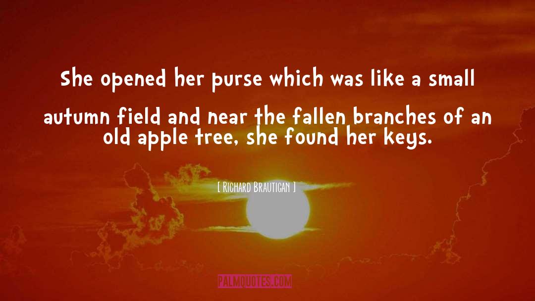 Apple Tree quotes by Richard Brautigan