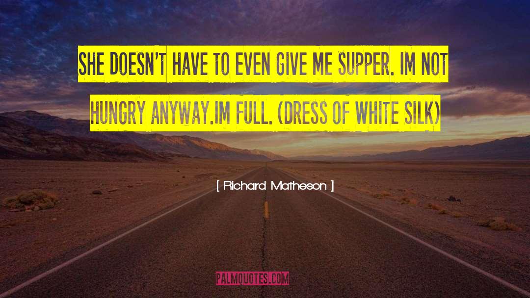 Apple White quotes by Richard Matheson