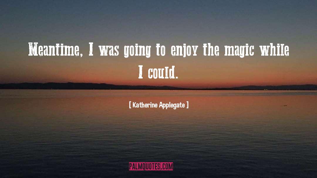 Applegate quotes by Katherine Applegate