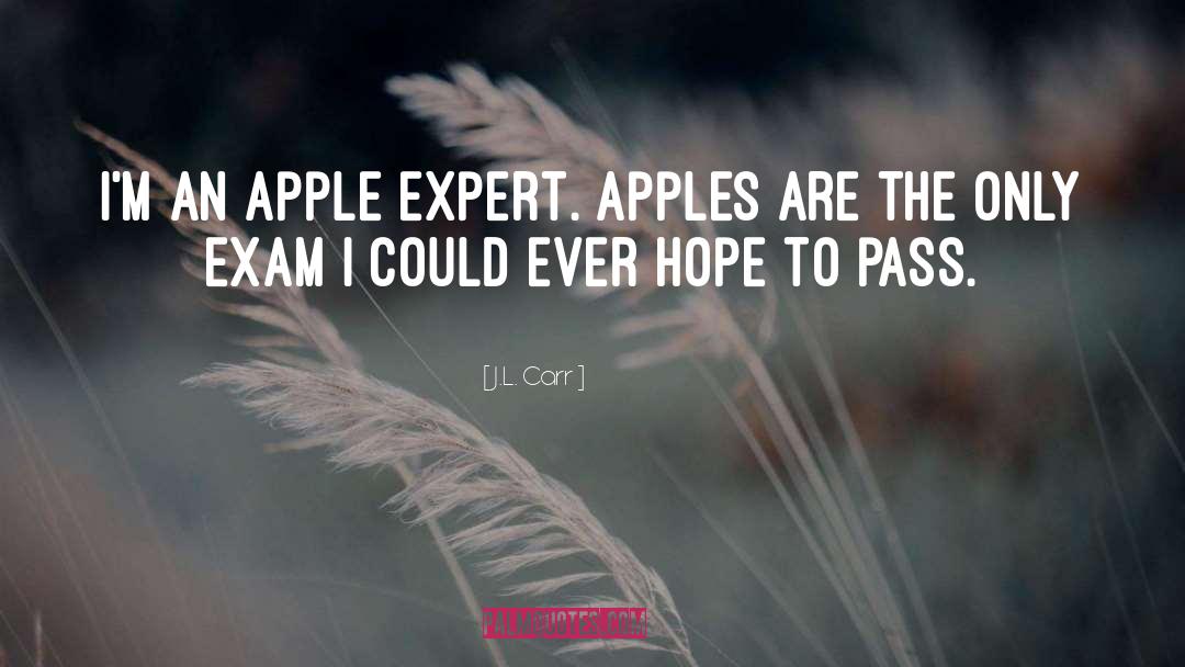 Apples quotes by J.L. Carr