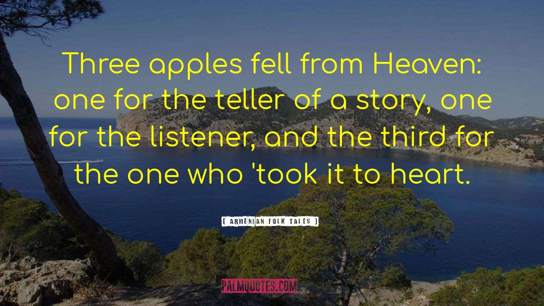 Apples quotes by Armenian Folk Tales