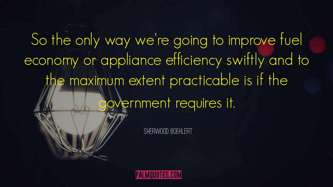 Appliances quotes by Sherwood Boehlert