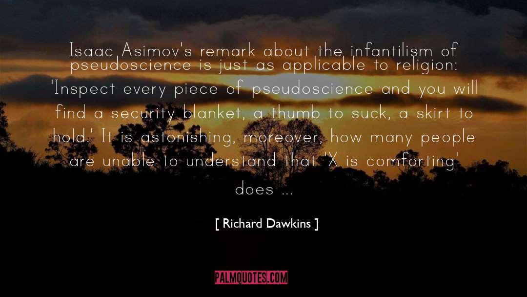 Applicable quotes by Richard Dawkins