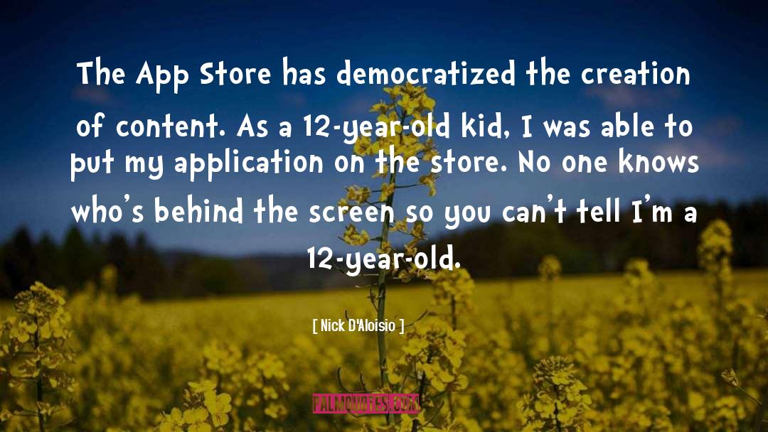 Application quotes by Nick D'Aloisio