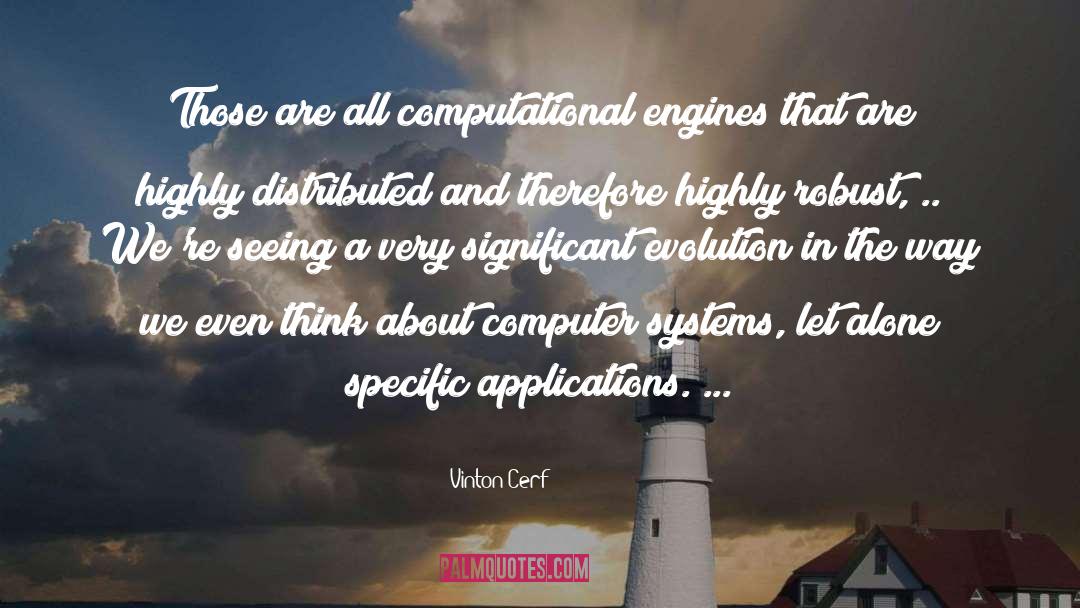 Applications quotes by Vinton Cerf