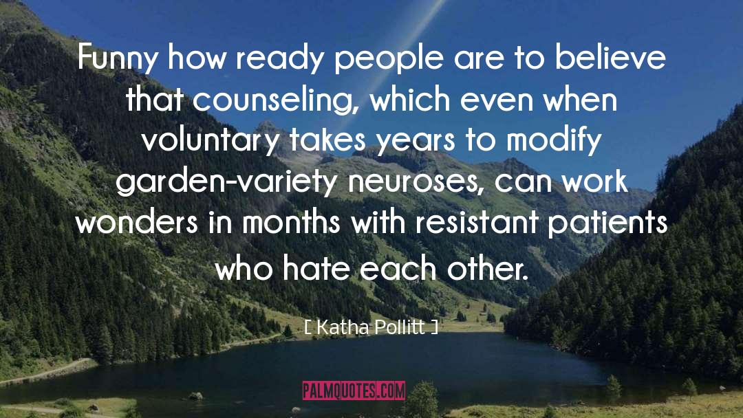 Applied Psychology quotes by Katha Pollitt