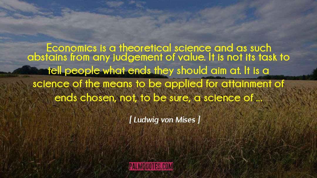 Applied Psychology quotes by Ludwig Von Mises