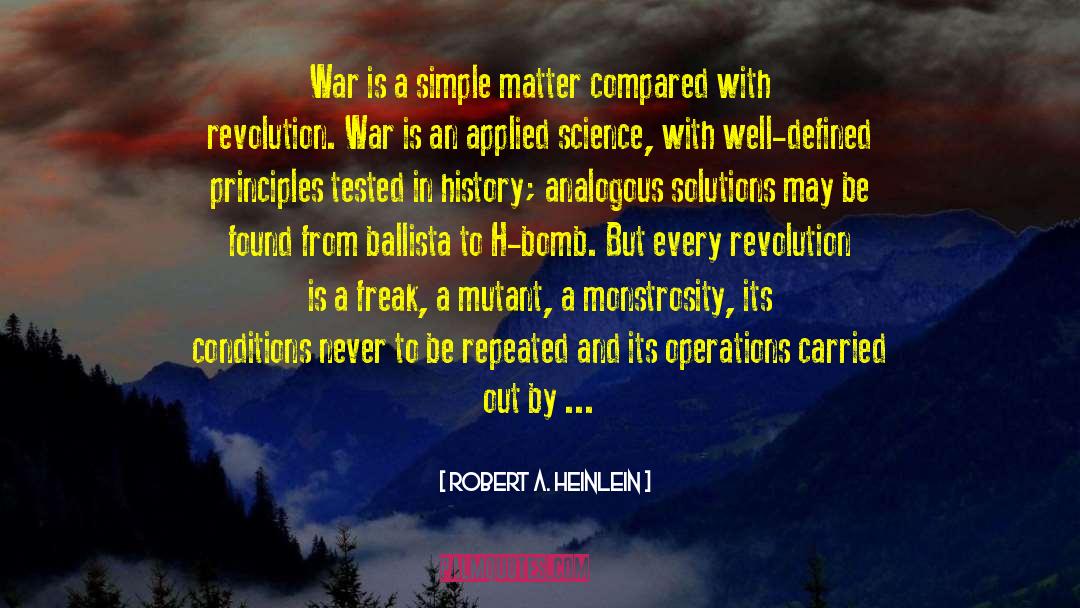 Applied Science quotes by Robert A. Heinlein