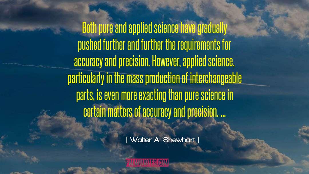 Applied Science quotes by Walter A. Shewhart