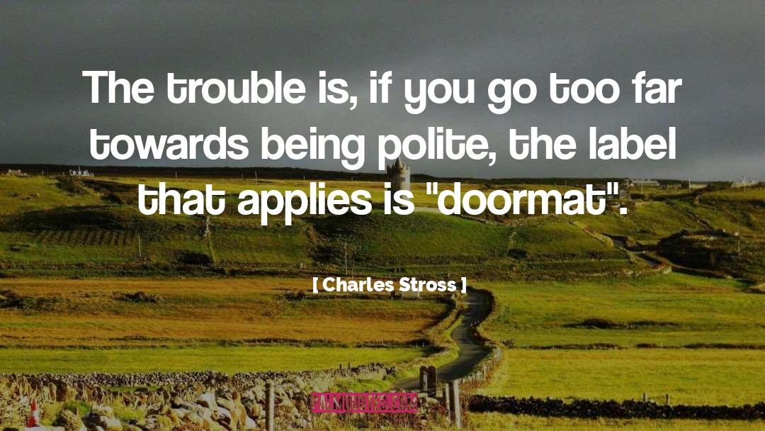 Applies quotes by Charles Stross