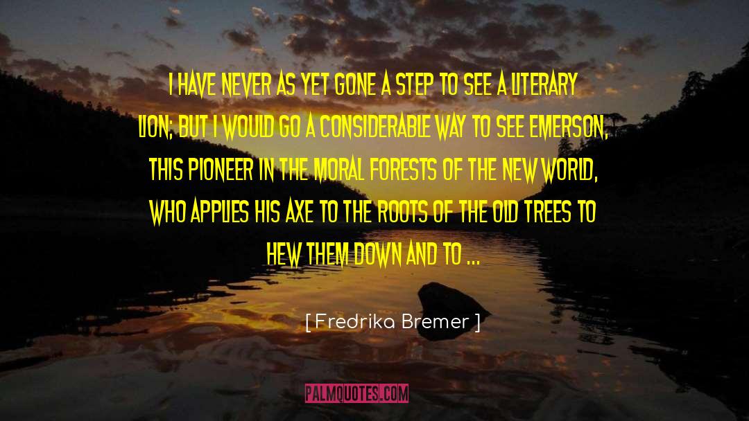 Applies quotes by Fredrika Bremer