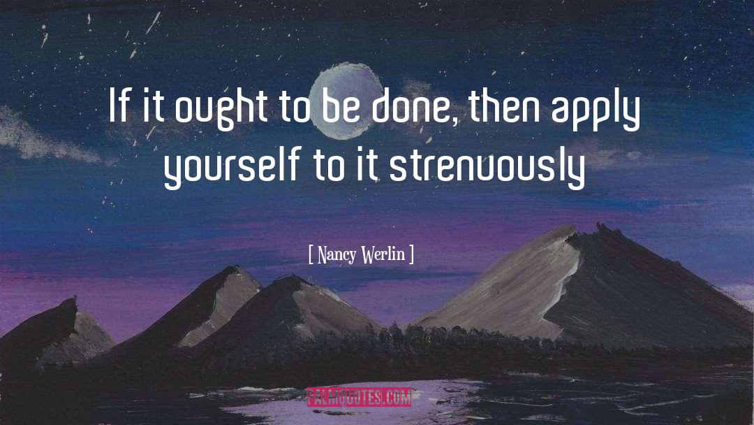 Apply Yourself quotes by Nancy Werlin