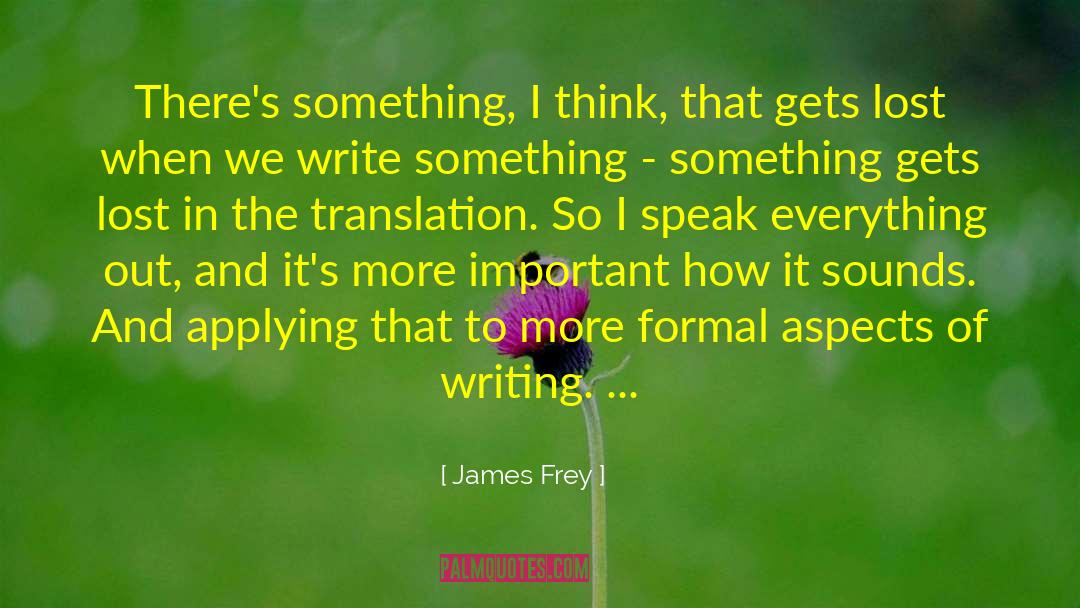 Applying quotes by James Frey