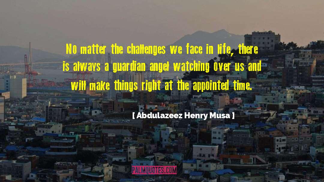 Appointed Time quotes by Abdulazeez Henry Musa