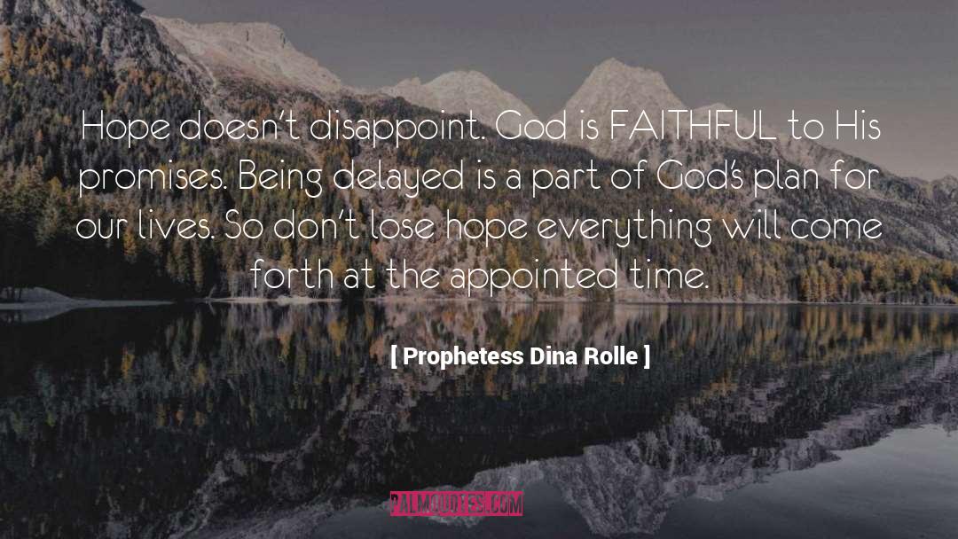 Appointed Time quotes by Prophetess Dina Rolle