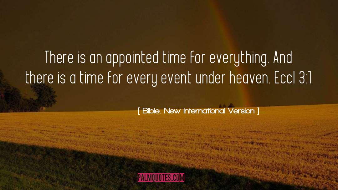 Appointed Time quotes by Bible. New International Version