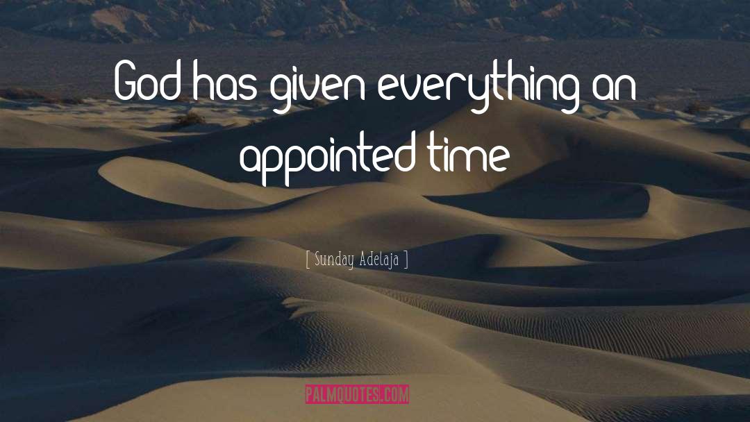 Appointed Time quotes by Sunday Adelaja