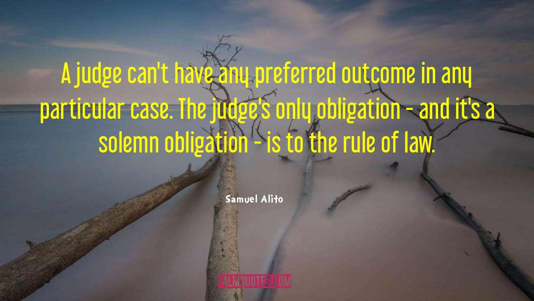 Appointment Of Judges quotes by Samuel Alito
