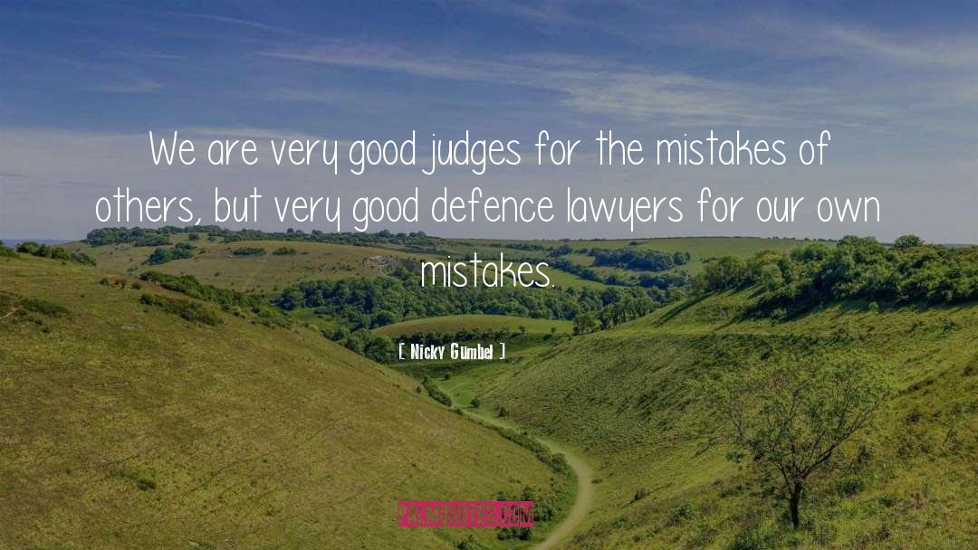 Appointment Of Judges quotes by Nicky Gumbel