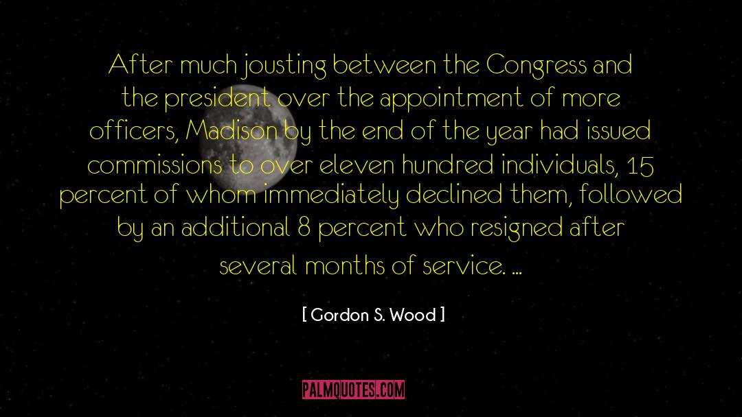 Appointment quotes by Gordon S. Wood