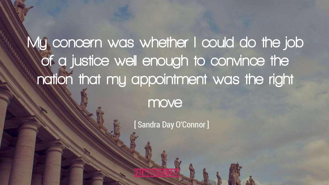 Appointment quotes by Sandra Day O'Connor