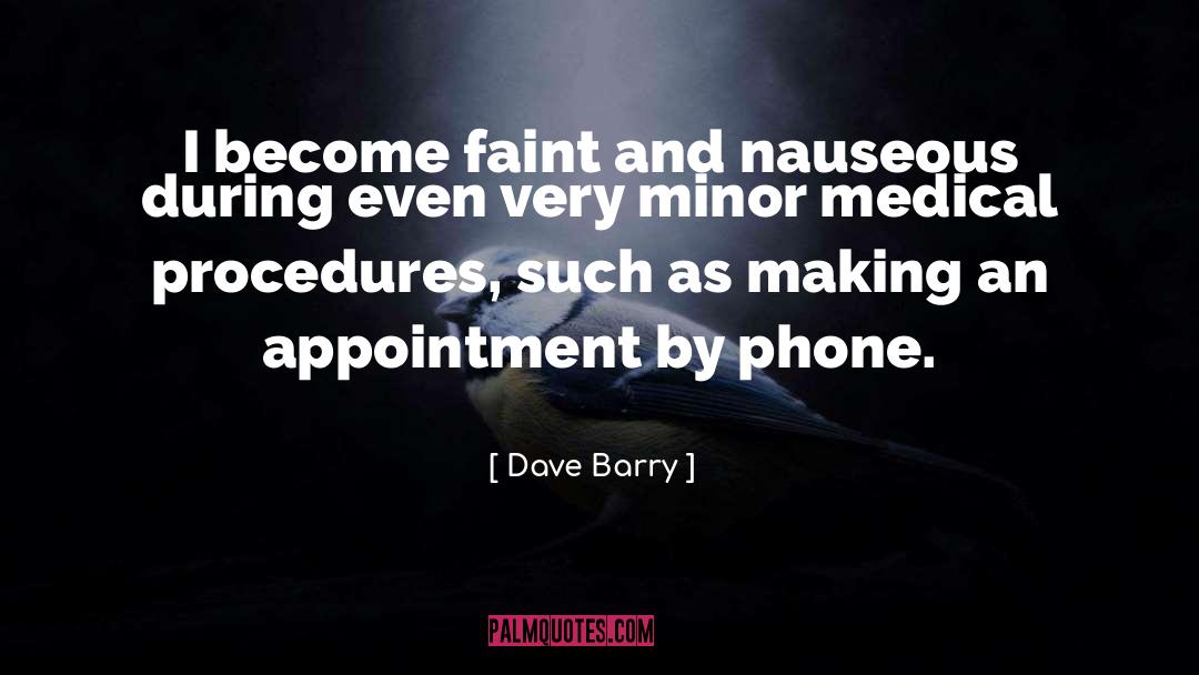 Appointment quotes by Dave Barry