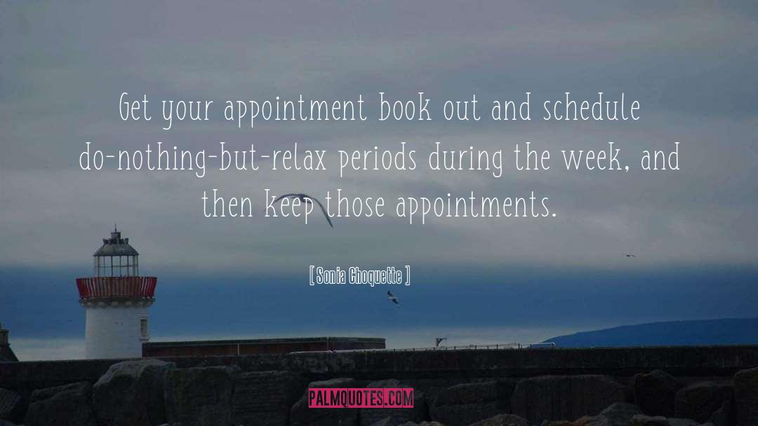 Appointments quotes by Sonia Choquette