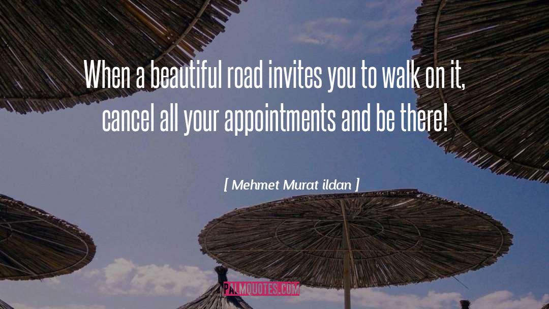 Appointments quotes by Mehmet Murat Ildan
