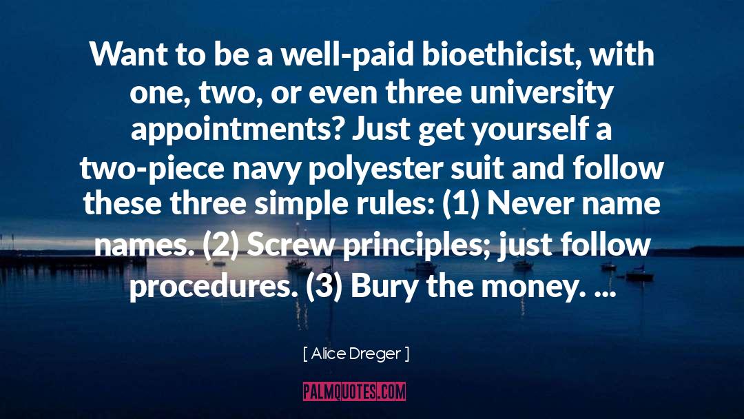 Appointments quotes by Alice Dreger