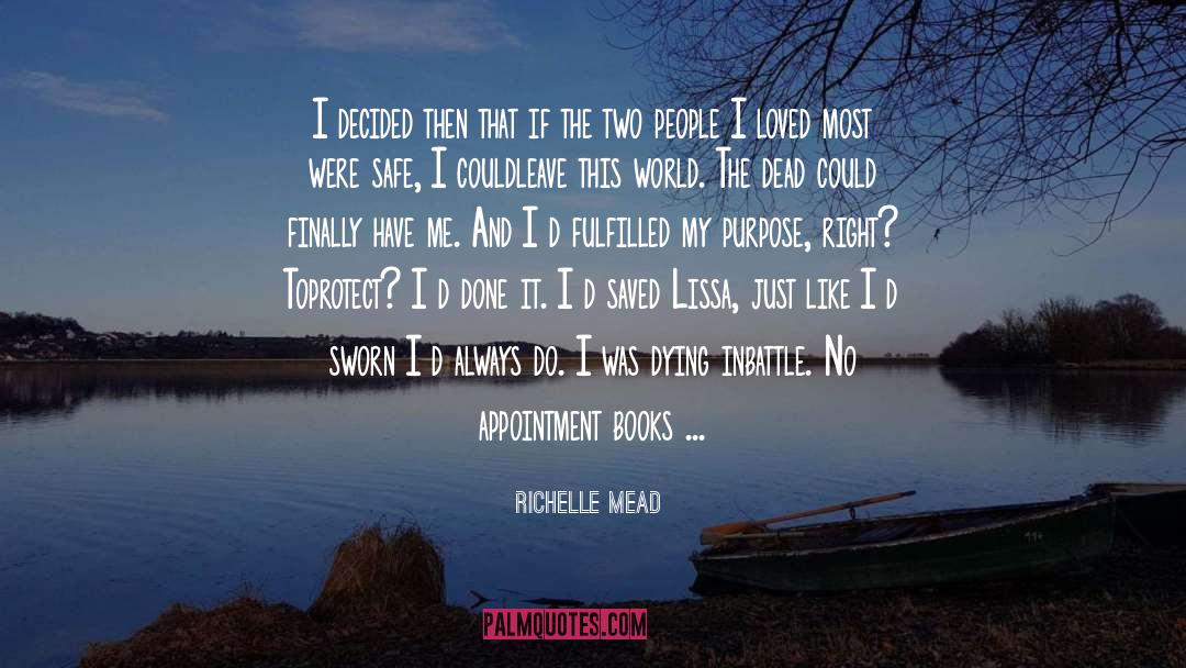 Appointments quotes by Richelle Mead
