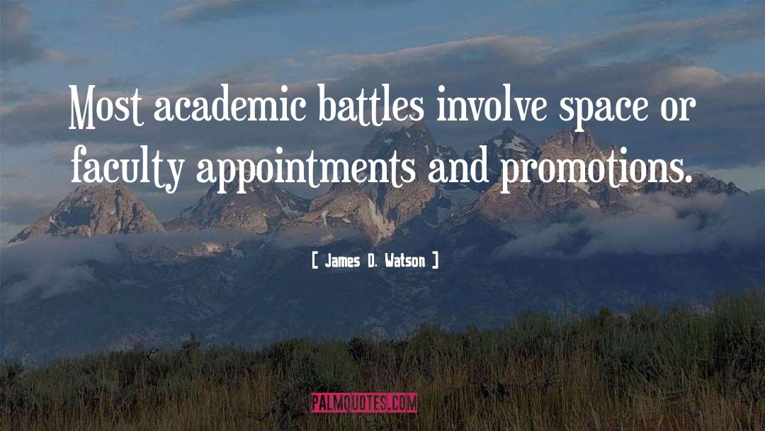 Appointments quotes by James D. Watson