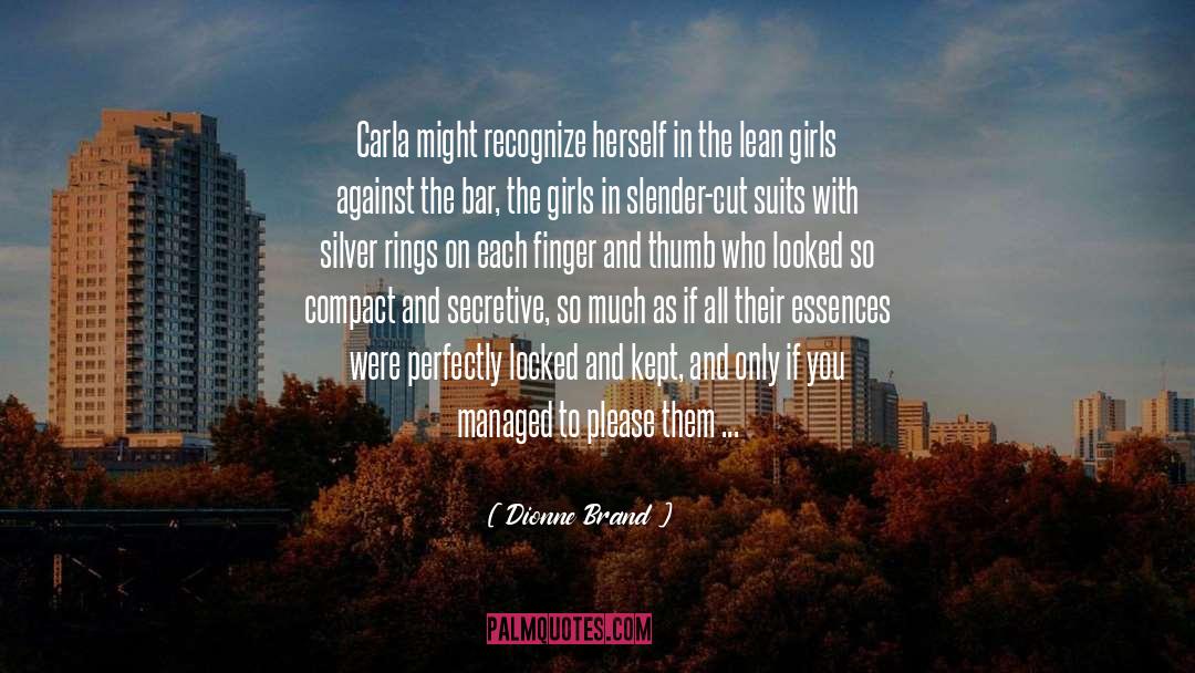 Appraisal quotes by Dionne Brand