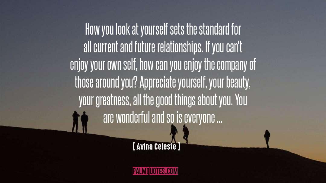 Appreciate Beauty quotes by Avina Celeste