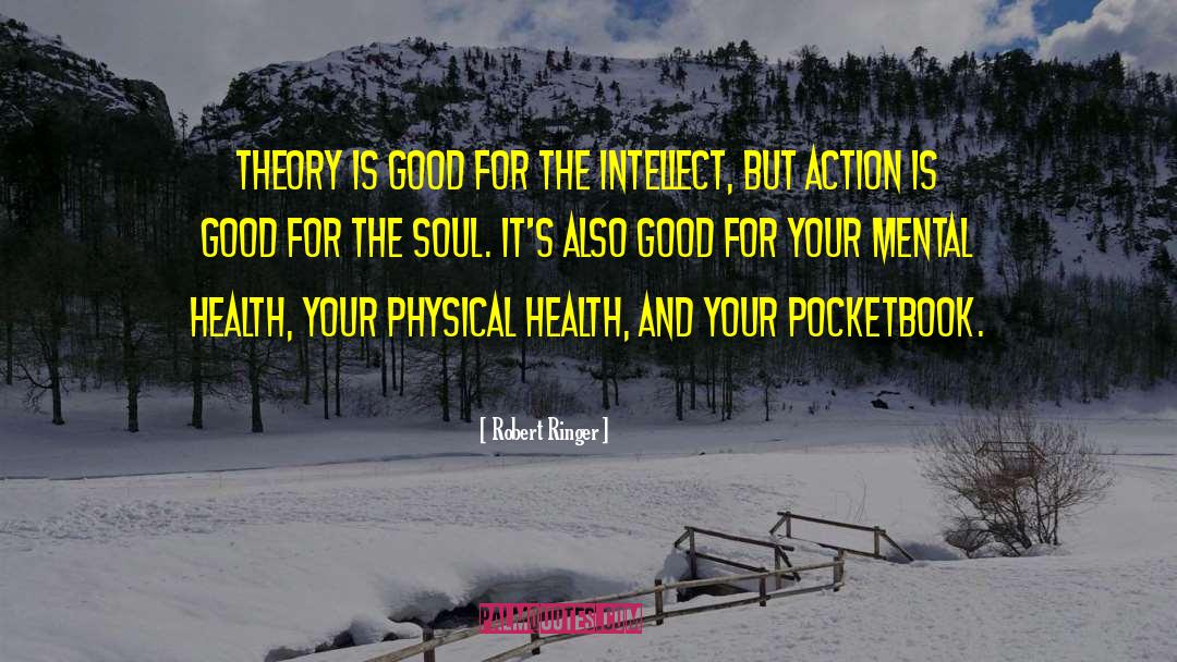 Appreciate Good Health quotes by Robert Ringer