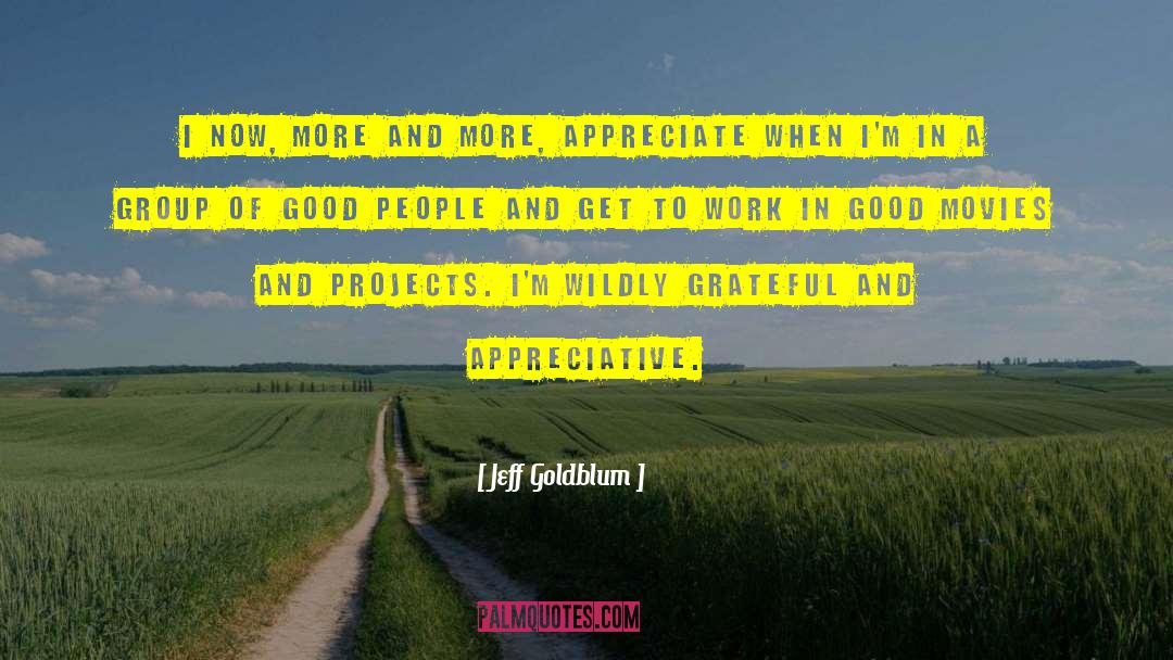 Appreciate Good Health quotes by Jeff Goldblum