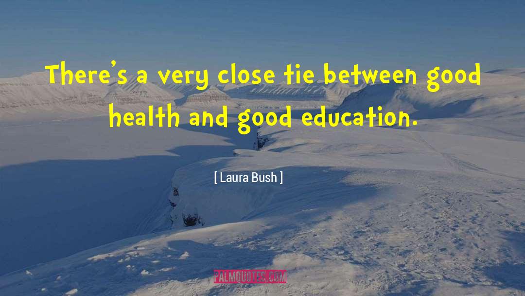 Appreciate Good Health quotes by Laura Bush