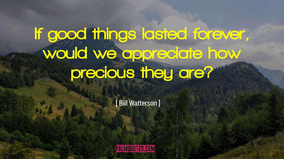 Appreciate Good Health quotes by Bill Watterson