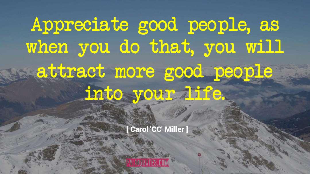 Appreciate Good Health quotes by Carol 'CC' Miller